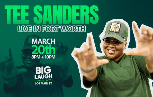 Tee Sanders: Live In Fort Worth [Early Fri Show]
