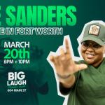 Tee Sanders: Live In Fort Worth [Early Fri Show]
